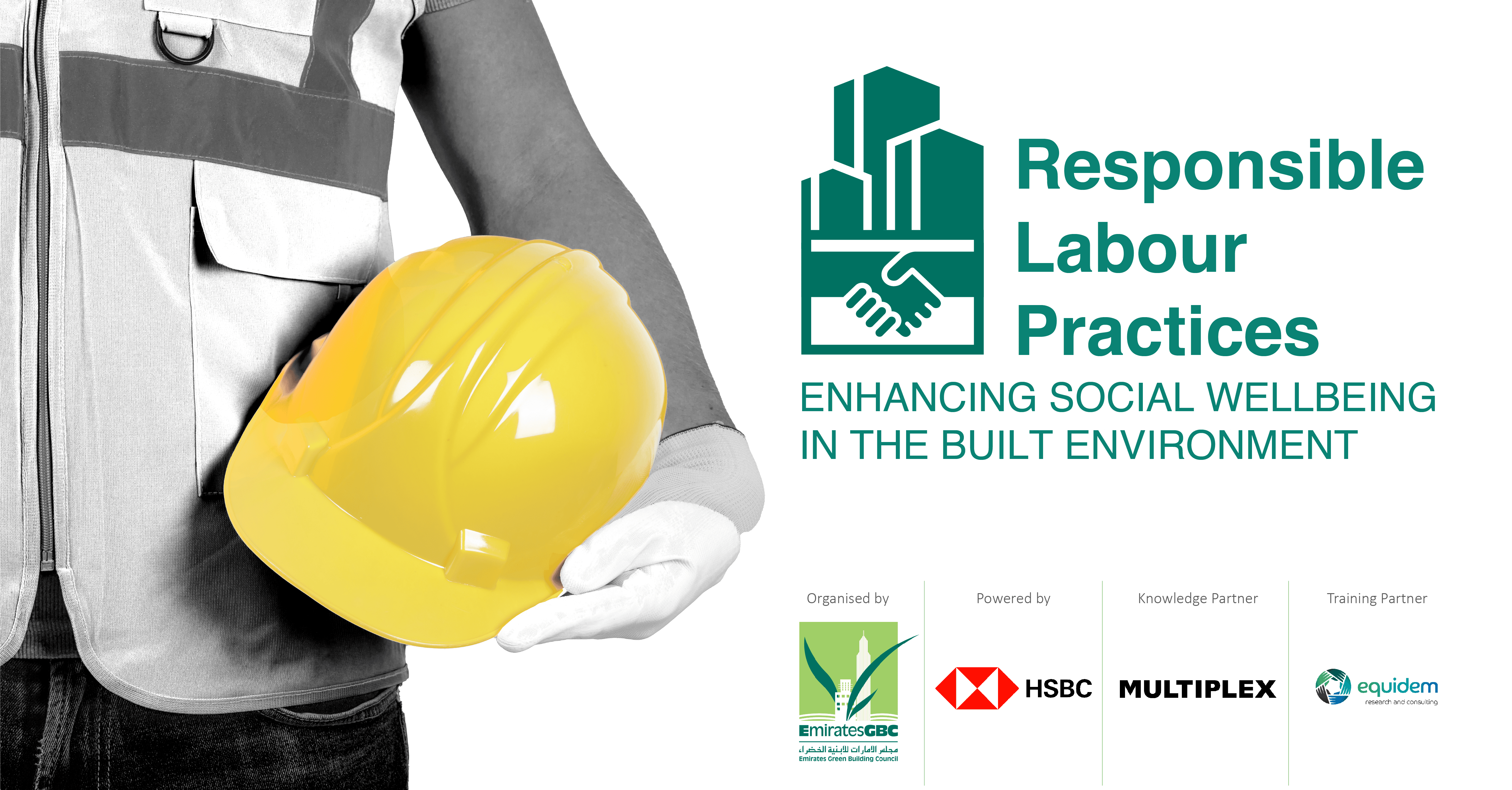 EmiratesGBC and HSBC Middle East launch capacity building programme on socially responsible labour practices for the built environment with Equidem and Multiplex